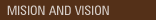 Mision and Vision
